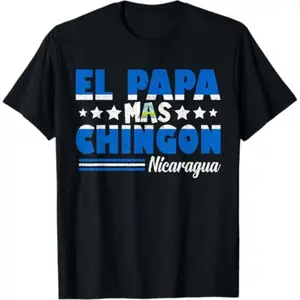 Summer t Shirts El Papa Mas Chingon Nicaragua Flag Latino Nicaraguan Dad T-Shirt