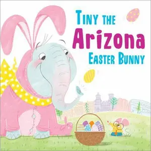 USED-Tiny the Arizona Easter Bunny by James, Eric (Hardcover)