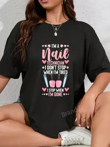 100% Cotton I'm A Nail Technician Nail Tech Manicurist T-Shirt