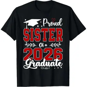 Cotton Proud Sister Of A 2026 Graduate For Graduation T-Shirt
