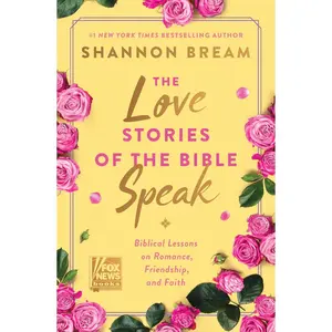 USED-The Love Stories of the Bible Speak: Biblical Lessons on Romance, Friendship, and Faith by Bream, Shannon (Hardcover)