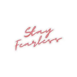 “Stay Fearless" Red Kiss-Cut Stickers