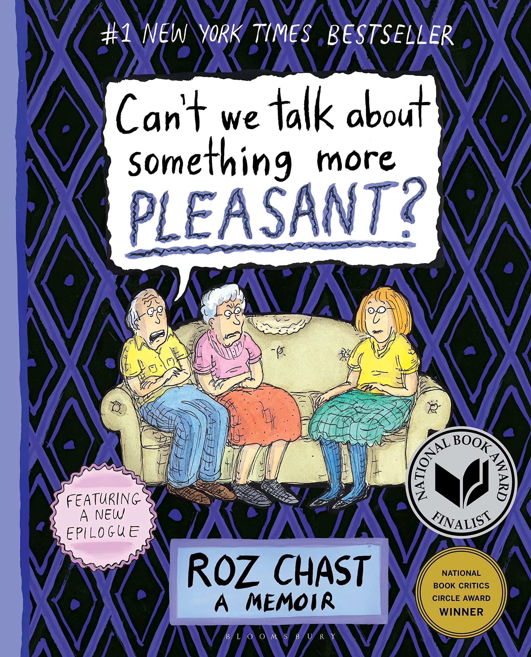 Can't We Talk about Something More Pleasant?: A Memoir -- Roz Chast - Paperback