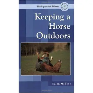USED-Keeping a Horse Outdoors by Susan McBane (Paperback)
