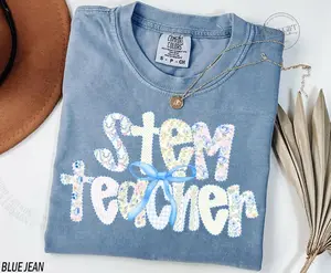 Comfort Colors® STEM Teacher Tshirt, STEM Teacher Gift, Teacher Appreciation, Gift For Teacher, Science Shirt, First Day of School, Engineering Teacher