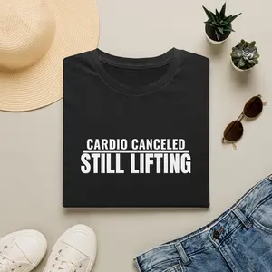 Cardio Canceled Still Lifting Shirt | Funny Gym Shirt, Injury Workout Tee, Light Duty Gym Shirt, Fitness Humor T Shirt