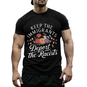 Keep the Immigrants Deport the Racists Vibrant Design Political Activism Tee - Casual Unisex Top for Statement Gift