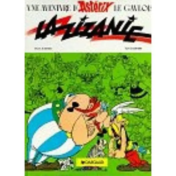 USED-La Zizanie (Asterix and the Roman Agent) (Une Aventure d'Asterix) (French Edition) by Goscinny (Hardcover)