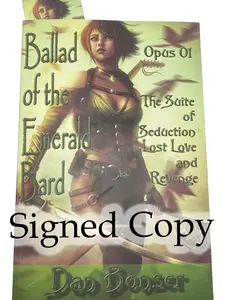 Signed Copy - Ballad of the Emerald Bard - Opus 1: The Suite of Seduction, Lost Love, and Revenge