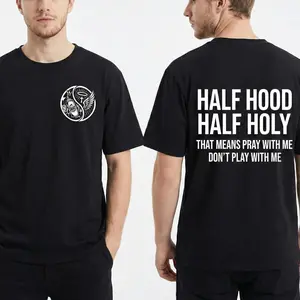 Graphic Tee for Men Women Half Hood Half Holy  T-Shirt - Menswear-Inspired, Cotton, Oversized, Retro Vintage Grunge Hip Hop, Round Neck, "Pray With Me Don't Play With Me" Slogan, Short-Sleeve Clothes, Foldable Streetwear Aesthetic Faith Top  gift spri