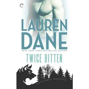 USED-Twice Bitten (Cascadia Wolves, 7) by Lauren Dane (Unknown)