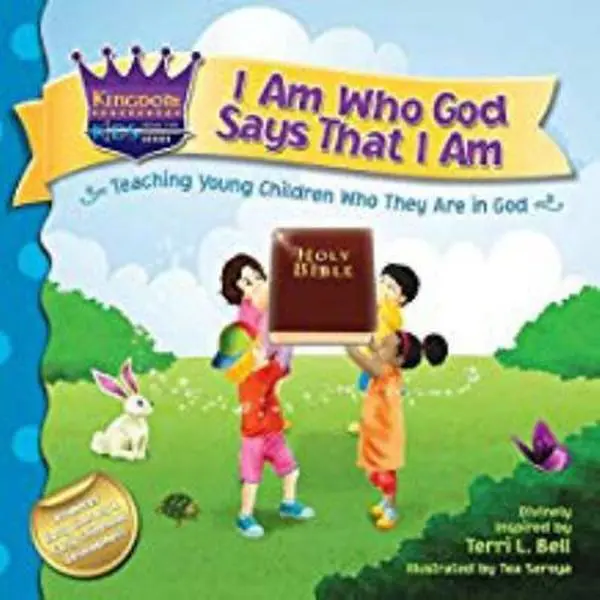 USED-I Am Who God Says That I Am: Teaching young children who they are in God by Bell, Terri L. (Paperback)