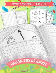 Arabic Alphabet For Kids - Handwriting workbook: Arabic Writing Practice Workbook To Learn How To write the Arabic Letters For Kids