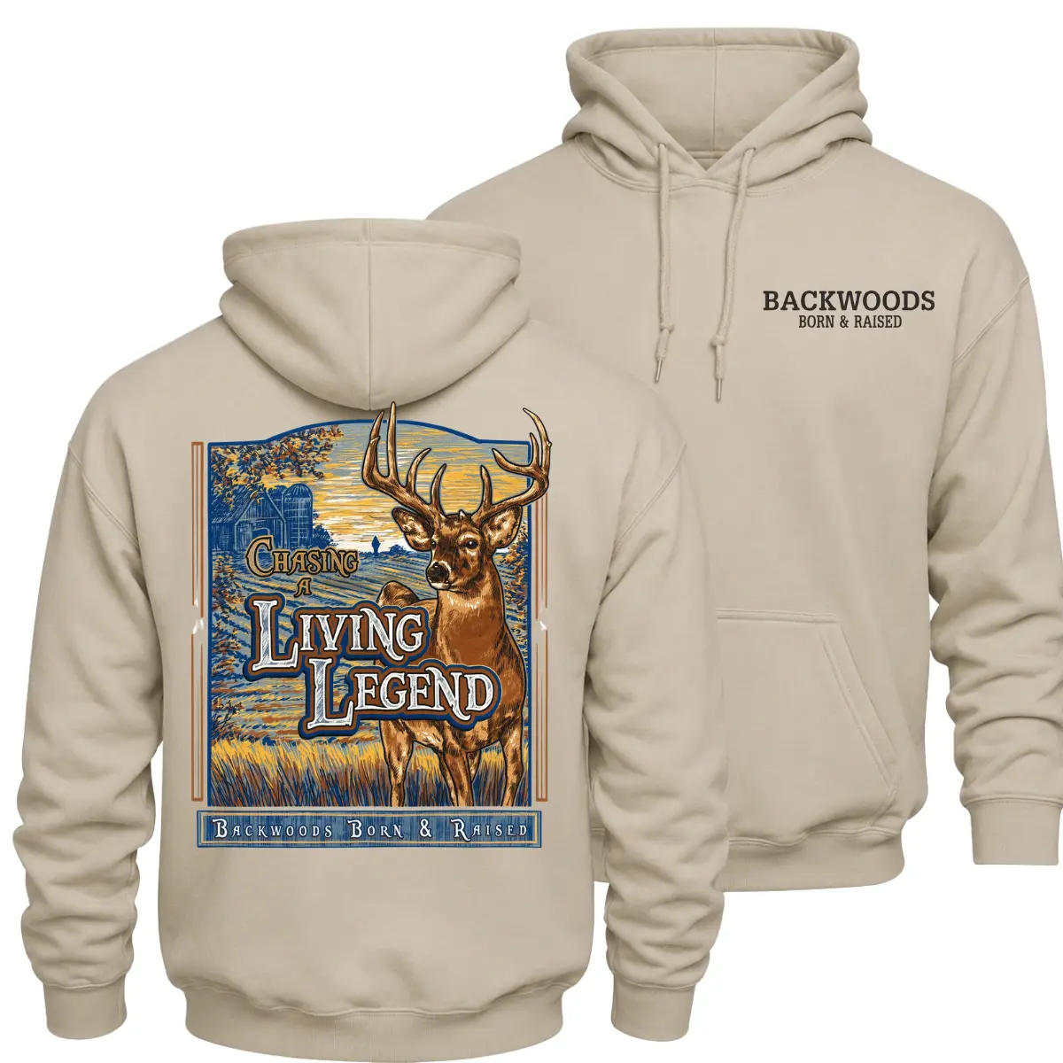 Backwoods Born and Raised Chasing a Living Legend Deer Hunting Hoodie, Whitetail Buck Graphic Pullover, Front Chest Logo and Large Back Print Hunter Apparel, Rustic Outdoor Hunting Gift for Men and Women