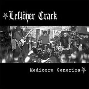 Leftöver Crack - Mediocre Generica  [COMPACT DISC - CD]