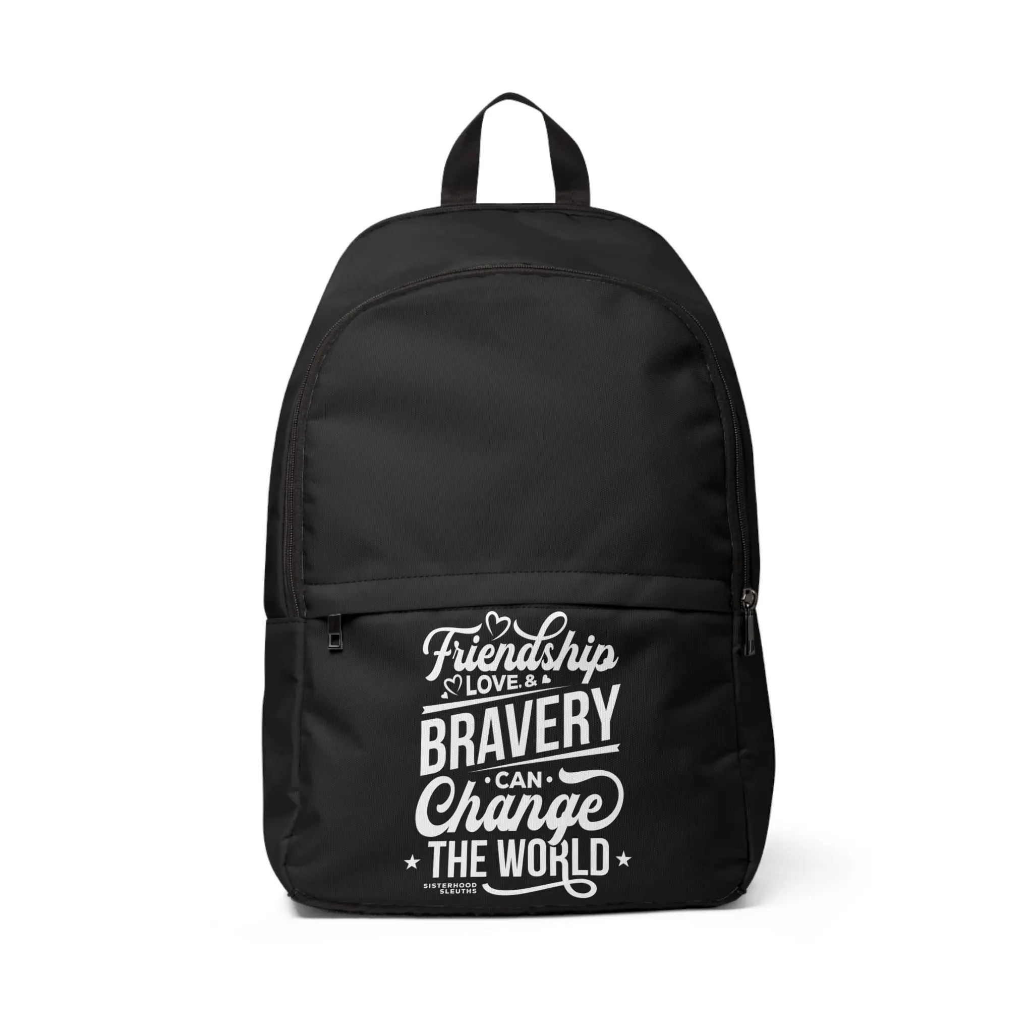 Friendship Love & Bravery Can Change The World - Backpack