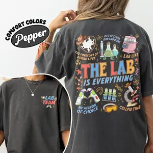 Lab Story The Lab Is Everything Shirt Comfort Colors, Lab Week 2026 TShirt For Lab Team, Custom Lab Tech Shirts, Medtech Science Lover