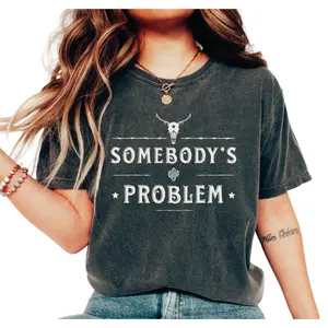 Somebody's Problem Shirt, Couples Matching Tee, Country Concert Boho Shirt, Country Western Music, Unisex Crewneck T-Shirt, Casual Comfort Classic Crewneck Comfortable Streetwear