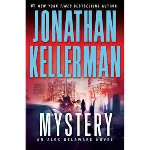 USED-Mystery: An Alex Delaware Novel by Jonathan Kellerman (Hardcover)