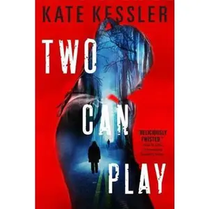 USED-Two Can Play by Kessler, Kate (Paperback)