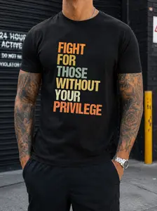 Fight For Those Without Your Privilege Activist Graphic Tee Vintage Washed Cotton T Shirt For Men Women Equality Statement Streetwear Tee