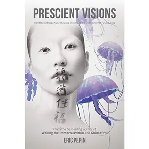 USED-Prescient Visions by Pepin, Eric J. (Paperback)