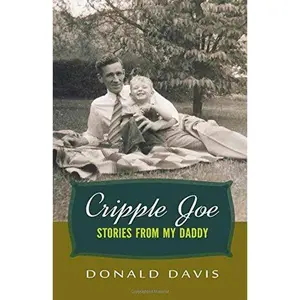 USED-Cripple Joe: Stories from My Daddy by Donald Davis (Hardcover)