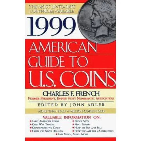 USED-1999 AMERICAN GUIDE TO U.S. COINS by Charles French (Paperback)