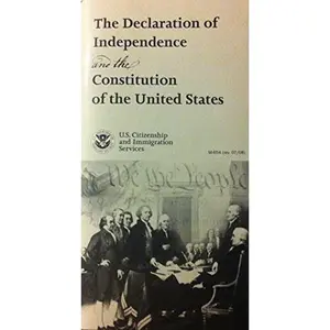 USED-The Declaration of Independence and the the Constitution of the United States by U.S. Citizenship and Immigration Service (Paperback)