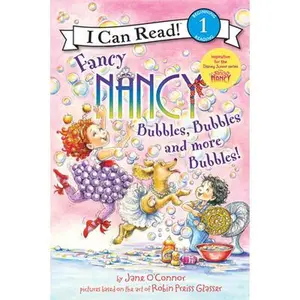 USED-Fancy Nancy: Bubbles, Bubbles, and More Bubbles! by O'Connor, Jane (Paperback)