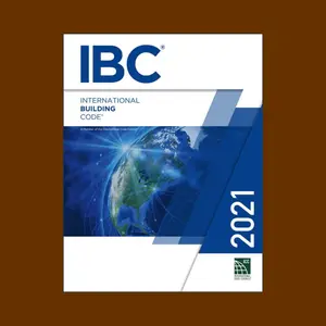 2021 International Building Code (International Code Council Series): Comprehensive Guide for Modern Building Safety & Compliance