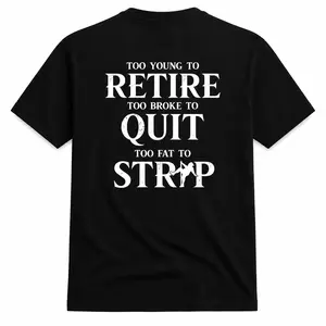 Too Broke To Quit Printed Tee for Men – Short Sleeve Funny Cotton T-Shirt