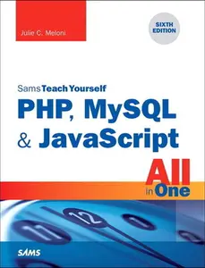 USED-Php, MySQL & JavaScript All in One, Sams Teach Yourself by Meloni, Julie (Paperback)