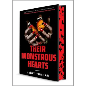 Their Monstrous Hearts: A Gothic Horror Novel with a Dual Timeline and a Suspenseful Mystery by Yigit Turhan [Hardback Book]