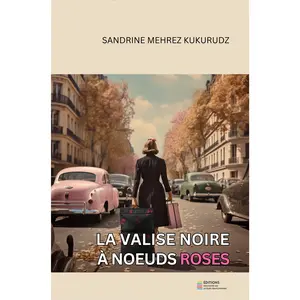 LA VALISE NOIRE À NOEUDS ROSES - Sandrine Mehrez Kukurudz