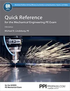 USED-Ppi Quick Reference for the Mechanical Engineering Pe Exam, 5th Edition (Paperback) - A Quick Reference Guide for the Ncees Pe Mechanical Exam by Lindeburg, Michael R. (Paperback)