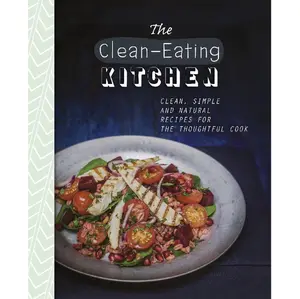 The Clean-Eating Kitchen