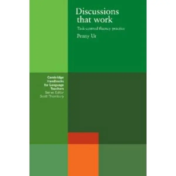USED Book - Discussions that Work: Task-centred Fluency Practice (Cambridge Handbooks for Language Teachers) by Penny Ur (Paperback) - english