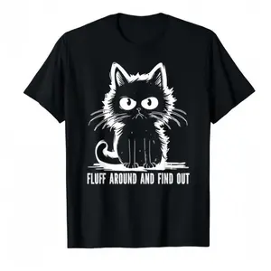Funny Cat Shirt Fluff Around And Find Out Gifts Men Women T-Shirt "Fluff Around And Find Out" Graphic Tee, Cute Yet Savage Cat Attitude Shirt, Sarcastic Humor Tee for Men Women, Perfect Gift for Cat Lovers