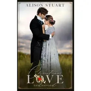 USED-A Christmas Love Redeeemed: A Regency Christmas Romance by Alison Stuart (Paperback)