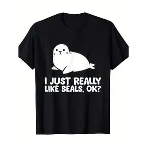 Seal Lover Graphic Tee: Funny "I Just Really Like Seals, OK?" Print on Soft Cotton Crewneck for Animal Fans & Summer Casual Wear | Cute Gift for Marine Life Enthusiasts