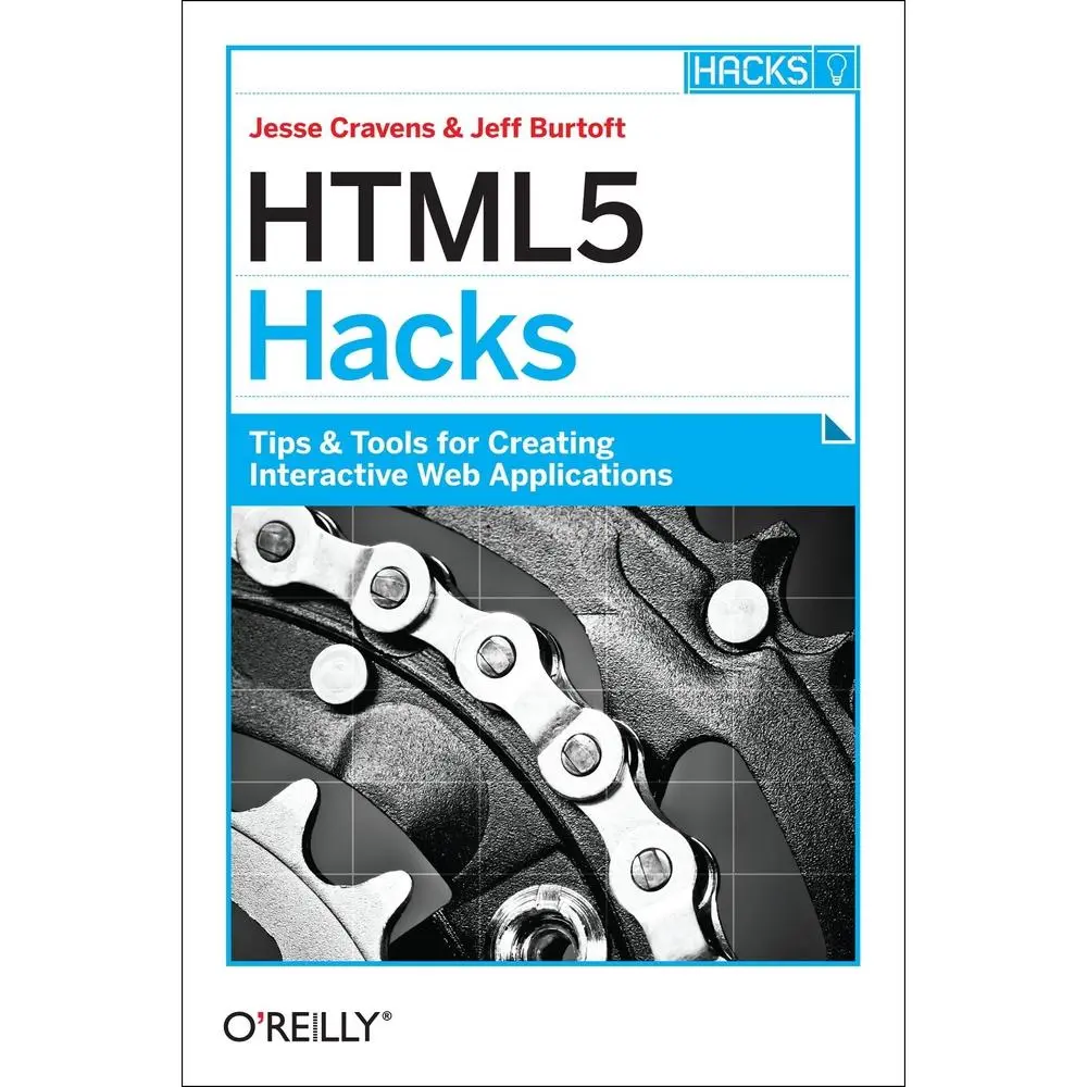 USED Book - HTML5 Hacks: Tips & Tools for Creating Interactive Web Applications by Cravens, Jesse (Paperback) - english