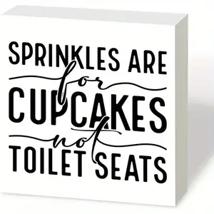 Rustic Wooden Bathroom Signs, Home Bathroom Decor, Washroom Wooden Block Signs, Sprinkles are for Cupcakes Not Toilet Seats, for Home Office Restroom Toilet Shelf Table Decoration, Bathroom Decorations, 5x5 inch