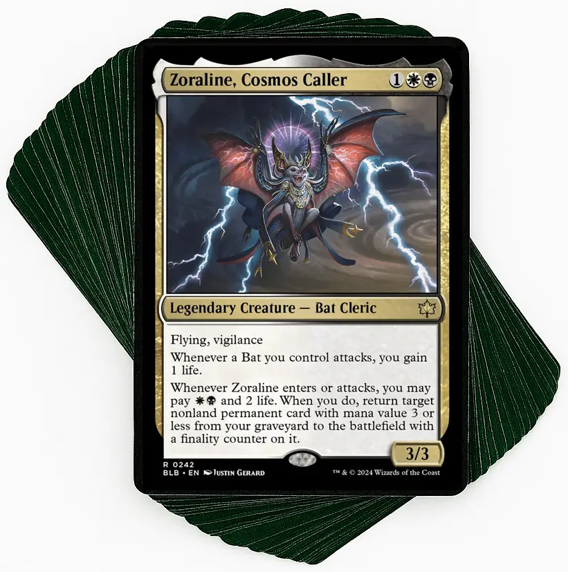 Zoraline, Cosmos Caller - Bats and Lifegain