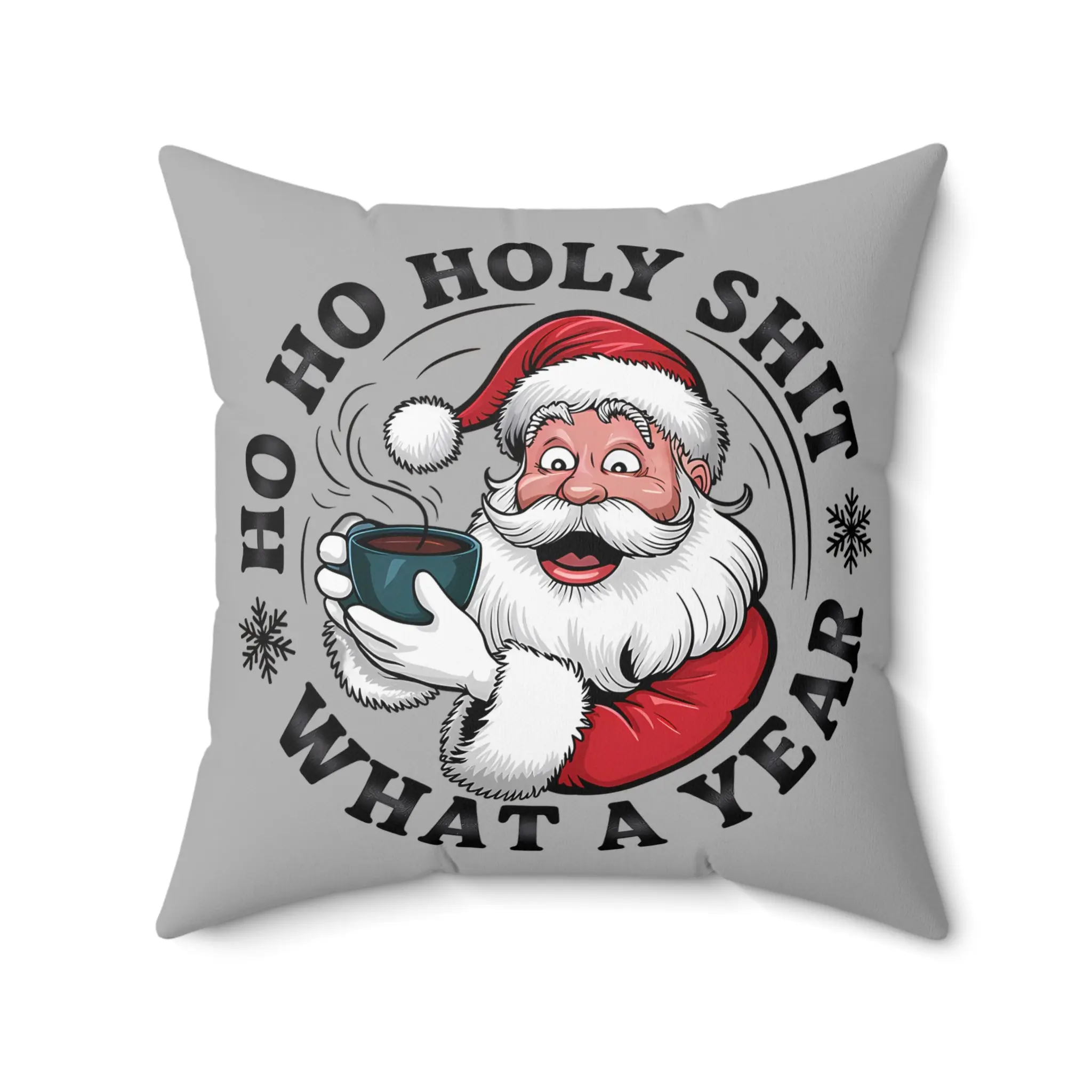 Ho Ho Holy Sh!t, What a Year, Santa Pillow, Funny Christmas Pillow, Holiday Decor, Santa Gift, Couch Cushion, Decorative Christmas Throw, Fun Holiday Home Accent