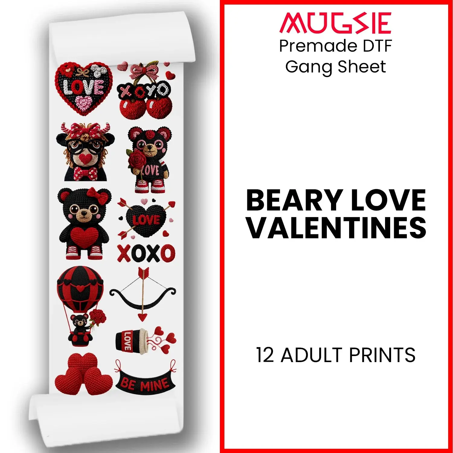Valentine's DTF Transfers - Beary Love Gang Sheet - 12 Ready to Press Designs