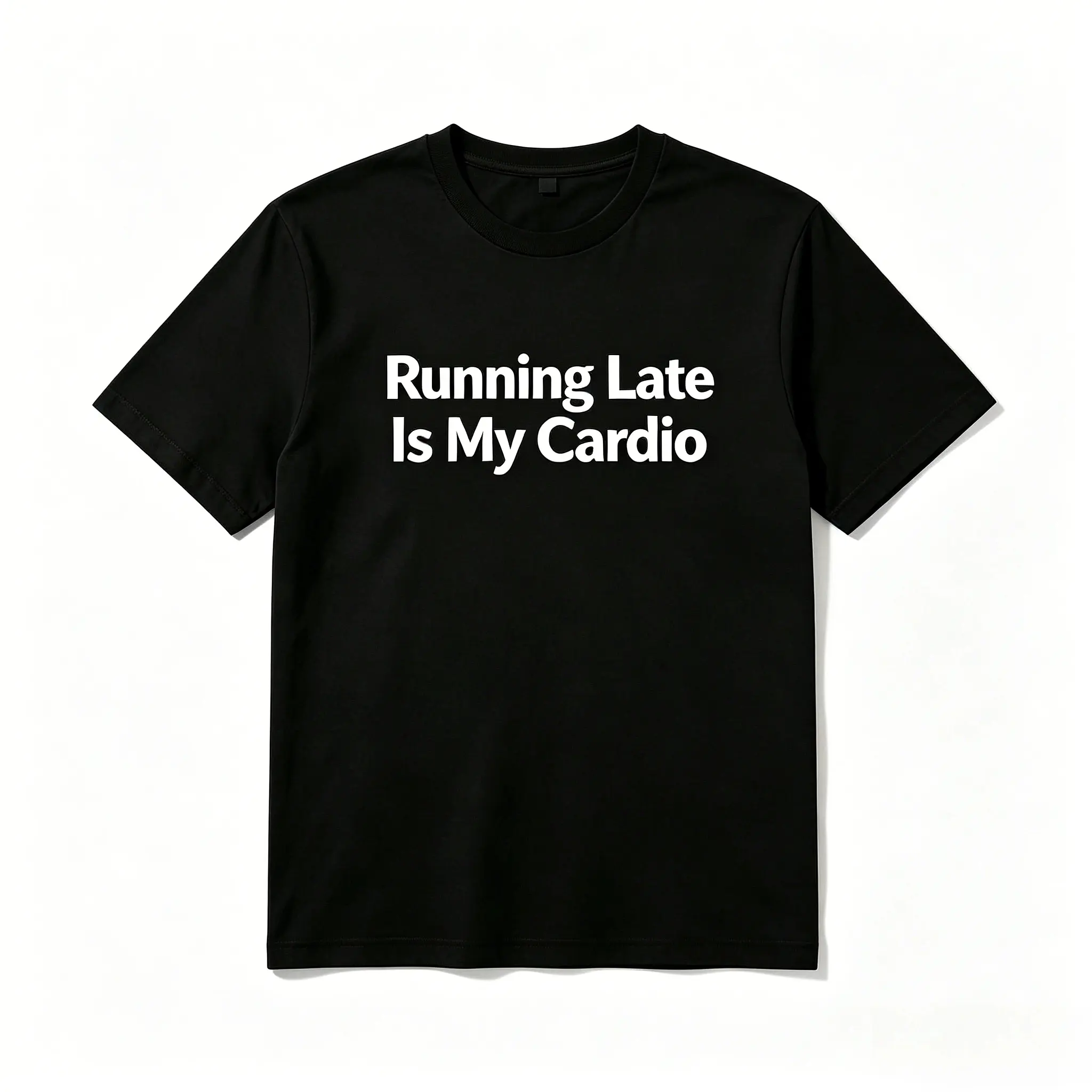Running Late Is My Cardio Shirt ,Gift Shirt, Funny Meme T-Shirt(Hoodie)/(Sweatshirt),Men's Classic Streetwear Clothing for Daily Wear,Fall Fashion Outfits 2026