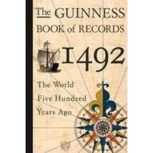 USED-The Guinness Book of Records 1492: The World Five Hundred Years Ago by Facts on File Inc (Hardcover)
