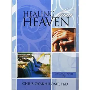 USED-Healing From Heaven V1: January - April by Chris Oyakhilome (Paperback)