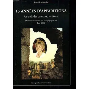 USED-15 années d'apparitions : Au-delà des combats, les fruits: Dernières nouvelles de Medjugorje n°15, juin 1996 by René Laurentin (Paperback)
